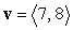 Express   as a linear combination of the two vectors   and   .