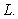 In the triangle with vertices   , and   ,   is a point on   such that   .   is a line through   , parallel to   and intersecting   at point   .  A) Find a vector equation of the line    B) Find the length of  