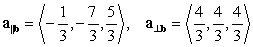<strong>The decomposition of with respect to is which of the following?</strong> A) B) C) D) E)