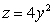 Describe the trace obtained by intersecting the quadric surface   with the plane   .