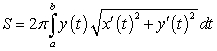 The surface area   of the surface generated by revolving the parametric curve   about the x-axis for   is given by the formula   . Compute the area of the surface generated by revolving the parametric curve   about the x-axis.