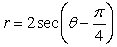 Find the polar equation of the line through   orthogonal to the line   .  