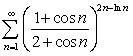 Determine if the following series converge. A)    B)    C)  
