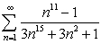 Use the Comparison Tests to determine if the following series converge. A)    B)    C)  
