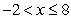 The values of   for which the series   converges are:  A)   .  B)   .  C)   .  D)   .  E)   .
