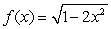 Compute the surface area of revolution of   about the x-axis over the interval   .