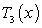 Compute   for   centered at   . Use the error bound to find the maximum possible size of error of   .