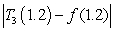 Compute   for   centered at   . Use the error bound to find the maximum possible size of error of   .