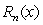 Let   denote the   remainder   , where   is the   Maclaurin polynomial for   If   , then   is: A)    B)    C)    D)    E)   