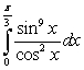 Compute the following integrals. A)    B)  