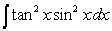 Calculate the following integral using reduction formulas as necessary.  