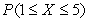 Find a constant   such that   is a probability density function on the interval   and compute the probability   .