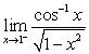 Compute the following limits: A)    B)  