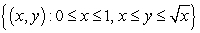 Find the volume of the solid obtained by rotating the region   about the line   .  