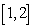 Let   . Calculate   ,   , and   for the interval   . Give your answer to four decimal places.