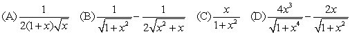 Match the function with the derivative:     The correct matches are A)  I-B, II-C, III-D, IV-A B)  I-C, II-A, III-D, IV-B C)  I-A, II-C, III-B, IV-D D)  I-C, II-A, III-B, IV-D E)  None of the above.