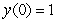 Suppose that a function   satisfies the following equation for small values of   :   . Also,   and   .  A) Find the linearization of   at   .  B) Replace   by its linearization and find a quadratic equation for   .  C) Estimate the roots of the quadratic equation in   to 4 decimal digits using linearization for   .