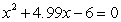 Estimate the roots of the equation   to three decimal places using the linear approximation for   .