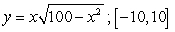 Find the maximum value   and the minimum value   of the function in the given interval  A)    B)  