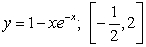 Find the maximum value   and the minimum value   of the function in the given interval.  A)    B)  