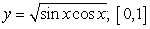 Find the maximum value   and the minimum value   of the function in the given interval.  A)    B)  