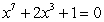 Show that the equation   has a root in the interval   and use Newton's Method to approximate it with an error of at most   .
