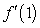 We can use the difference quotient   as an approximation to   when   and   are known.  A) Find an approximation to   based on the values of   and   . Given   such that:    B) Use the approximation found in (A) to approximate    C) Use the approximation found in (A) to approximate  