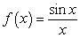 Which of the following statements about the function   must be incorrect? A)  It is differentiable for positive values of   . B)  Its derivative has an infinite number of zeros. C)  If   then   satisfies   . D)  Its derivative is a positive function for positive values of   . E)  For   ,   .