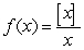 Consider the function   for   .  A) Write   in piecewise form. What is   for positive integers   ?  B) Determine   and   .  C) For which values of   does   exist?  