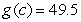 Assume   is continuous on   and that   ,   . Determine whether each of the following statements is always true, never true, or sometimes true.  A)   has no solution with    B)   has no solution with    C)   has no solution with    D)   has exactly one solution with    E)   has a solution with  