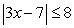 Find the smallest and the largest values of   that satisfy each of the following inequalities:  A)    B)  