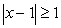 Find the minimum and maximum values of   for   satisfying   and   .