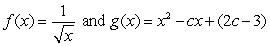 Let   . Find all values of   such that the domain of   is all   .