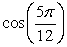 Use the addition formula to compute   exactly.