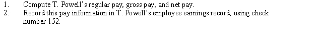 T. Powell, an employee of Daisy's Day Care, worked 48 hours during the week of August 29. Her rate of pay is $21.50 per hour, and she receives time-and-a-half for work in excess of 40 hours per week. T. Powell is single and claims zero allowances on her W-4 form. Her YTD earnings before this pay period are $34,850 with wages subject to the following deductions: a.)Federal income tax, $190. b.)Social Security tax at 6.2 percent, with a wage limit of $113,700. c.)Medicare tax at 1.45 percent. d.) Medical insurance premium (after tax), $80. e.) United Way contribution.$55.Instructions:   