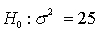 In a hypothesis test for the population variance, the hypotheses are: . . If the sample size is 15 and the test is being carried out at the 5% level of significance, the null hypothesis will be rejected if: