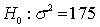 In a hypothesis test for the population variance, the hypotheses are: If the sample size is 25 and the test is being carried out at the 5% level of significance, the rejection region will be: