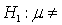 The rejection region for testing the hypotheses   100.   100. at the 0.05 level of significance is:  <div style=padding-top: 35px> 