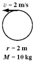The diagram below shows five cylinders,each cylinder rotating with constant angular velocity about its central axis.The magnitude of the tangential speed of one point of each cylinder is shown,along with each cylinder's radius and mass.Which cylinder has the largest angular momentum? A)    B)    C)    D)    E)   