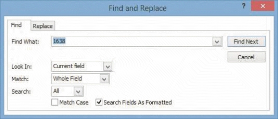   -In the accompanying figure, how is the Match type specified to find the characters  1638 ? A)  current field value B)  any part of the field C)  entire field value D)  unformatted field value