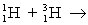 Complete the equation:   <sub> </sub> ______________   <sub> </sub>