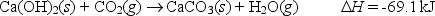 Calcium hydroxide,which reacts with carbon dioxide to form calcium carbonate,was used by the ancient Romans as mortar in stone structures.The reaction for this process is   What is the enthalpy change if 3.8 mol of calcium carbonate is formed? A) -18 kJ B) -69 kJ C) -73 kJ D) -260 kJ E) None of these choices is correct.