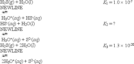  Hydrogen sulfide will react with water as shown in the following reactions.   What is the value of K<sub>2</sub>? A) 1.3  \times  10<sup>-27</sup> B) 2.3  \times  10<sup>-7</sup> C) 1.3  \times  10<sup>-13</sup> D) 7.7  \times  10<sup>12</sup> E) 7.7  \times  10<sup>26</sup> 