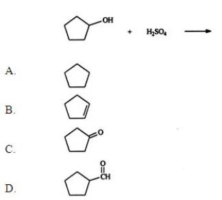 Identify the organic product when cyclopentanol reacts with sulfuric acid.   A)  A B)  B C)  C D)  D E)  None of the above is a major product of the reaction.
