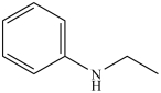 The name of the compound below is N-ethylaniline.  