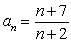 Find the limit of the sequence.   A)  1 B)    C)  7 D)  2