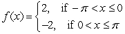 Find the Fourier Series of   on the interval   . A)    B)    C)    D)   