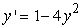 Identify the equilibrium solutions for   , and determine if they are stable or unstable. A)  y =   (unstable) ; y =   (stable)  B)  y =   (stable) ; y =   (stable)  C)  y =   (stable) ; y =   (stable)  D)  y =   (unstable) ; y =   (stable) 