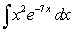 Evaluate the integral.   A)    B)    C)    D)   