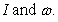 In an AC circuit, the current has the form   for constants   The power is defined as   for a constant   . Find the average value of the power by integrating over the interval   A)    B)    C)    D)   